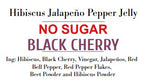 NO SUGAR HIBISCUS JALAPENO PEPPER JELLY BLACK CHERRY
